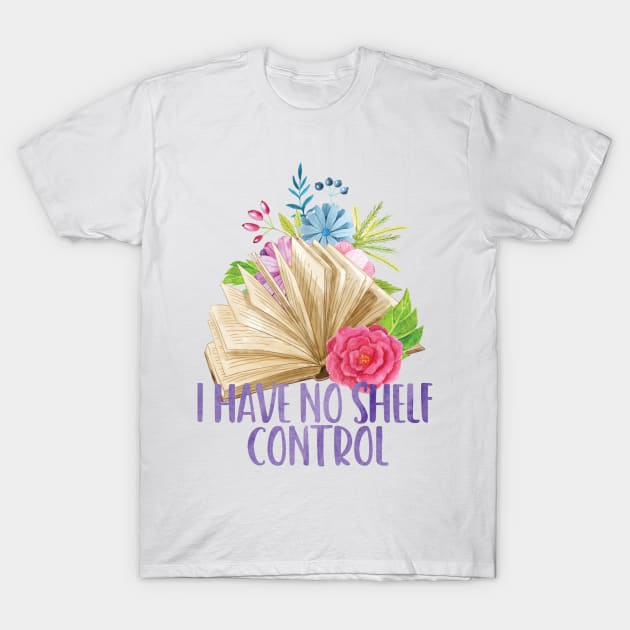 laptop stickers aesthetic i have no shelf control, laptop cute funny laptop decals, water bottle ,book lovers T-Shirt by Gaming champion